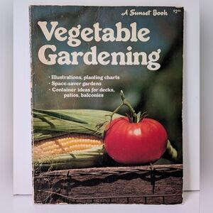 Vegetable Gardening Vintage PB Book 1977 Gardens Growing Food